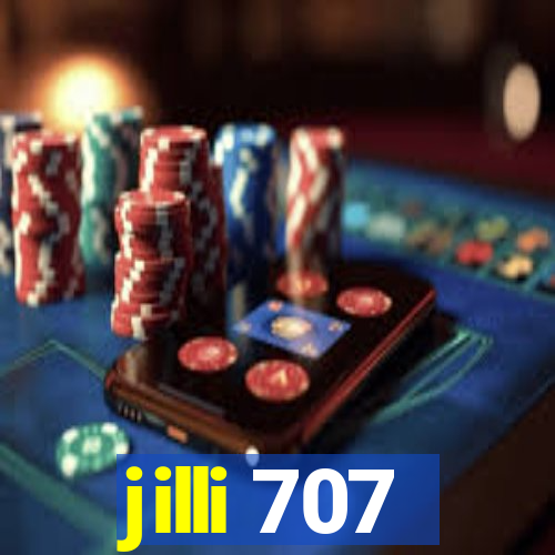 jilli 707